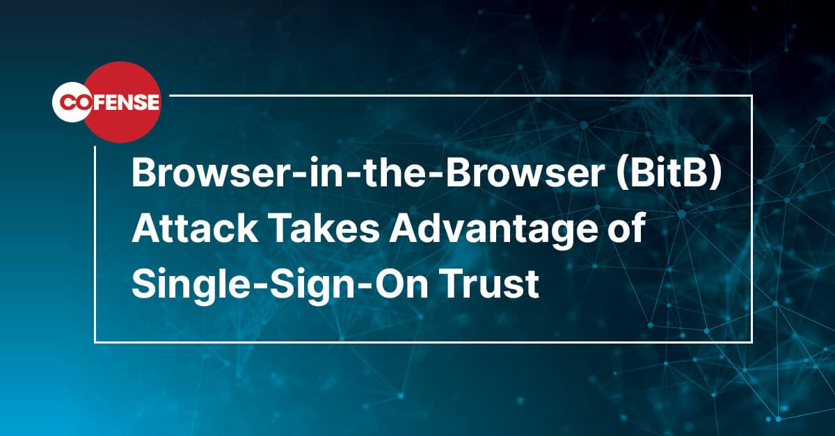 Browser-in-the-Browser (BitB) Attacks Target Single-Sign-On Trust